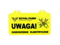 Tabliczka informacyjna UWAGA OGRODZENIE ELEKTRYCZNE Royal Farm-89350
